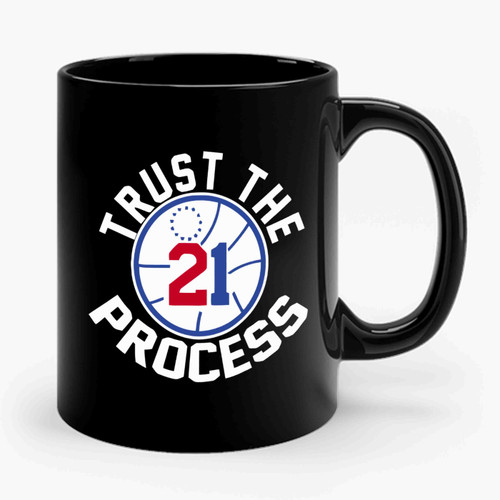 Trust The Process 1 Art Ceramic Mug