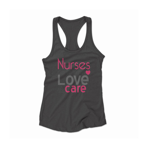 Nurses Love And Care Women Racerback Tank Top