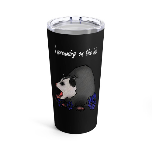Angry Opossum I'M Screaming On The Inside Tumblr