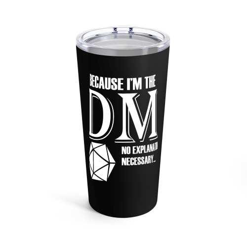 Because I'M The Dm Dungeon Master Dungeons And Dragons Tumblr