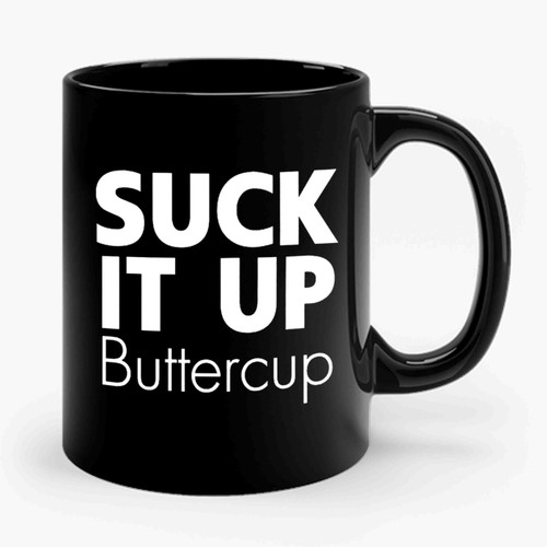 Suck It Up Buttercup 1 Vintage Ceramic Mug