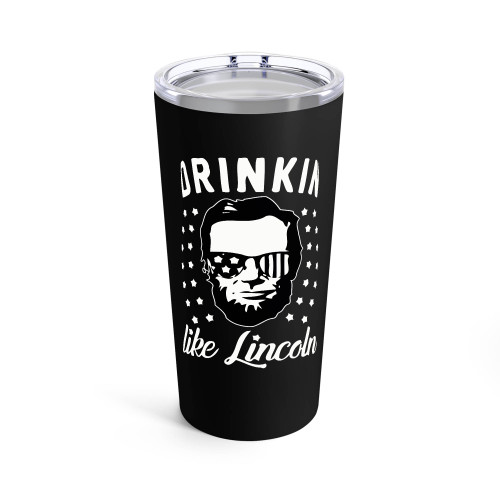 Drinkin Like Lincoln Tumblr