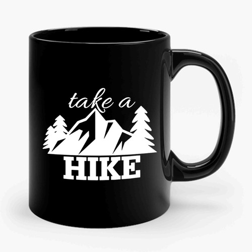 Take A Hike 1 Funny Retro Ceramic Mug