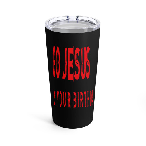 Go Jesus! It's Your Birthday! Christmas Funny Statement Tumblr