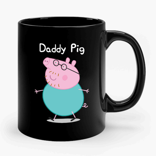 Daddy Pig 2 Art Design Ceramic Mug