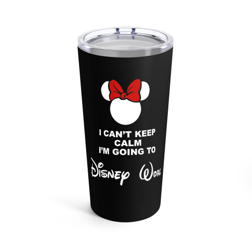 I Can't Keep Calm I'M Going To Disney World Tumblr