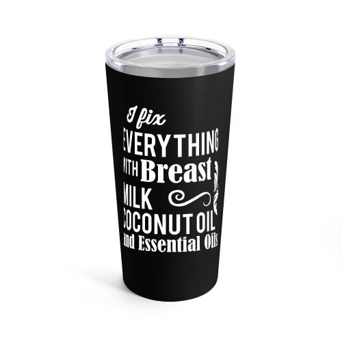 I Fix Everything With Breast Milk Coconut Oil And Essential Oils Tumblr