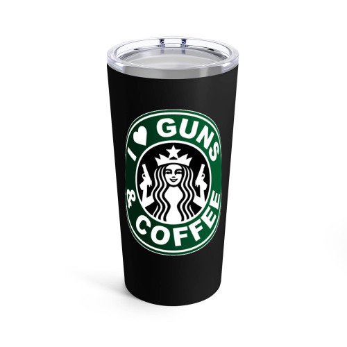 I Love Guns And Coffee Tumblr