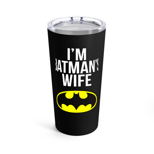 I'M Batman And I'M Batman's Wife Funny 2 Tumblr