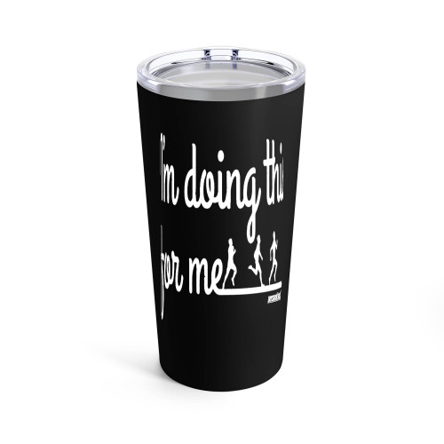 I'M Doing This For Me Jogging Tumblr