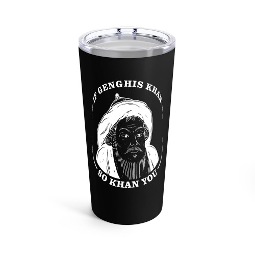If Genghis Khan So Khan You Tumblr