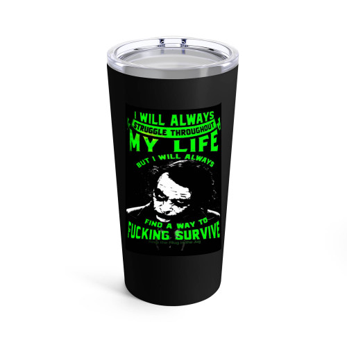 Joker I Will Always Struggle Throughout My Life Tumblr