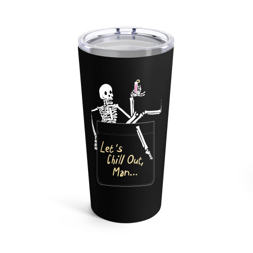 Let's Chill Out Man Skeleton Tumblr