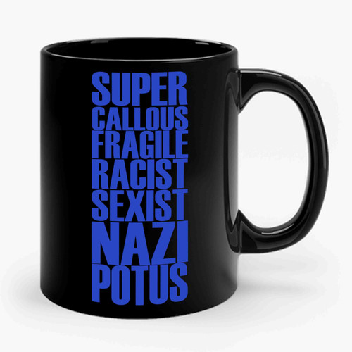 Anti Trump Donald Trump Impeach Trump Never Trump Resist Trump Anti Racist Stop Trump Ceramic Mug