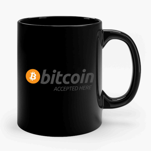 Bitcoin Accepted Here Ceramic Mug