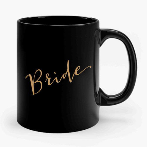 Bride Bridesmaid Bridal Party Ceramic Mug