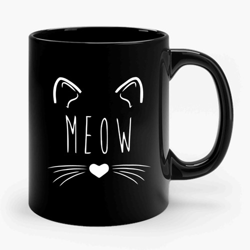 Cat Meow Funny Cat Crazy Cat Lady Ceramic Mug