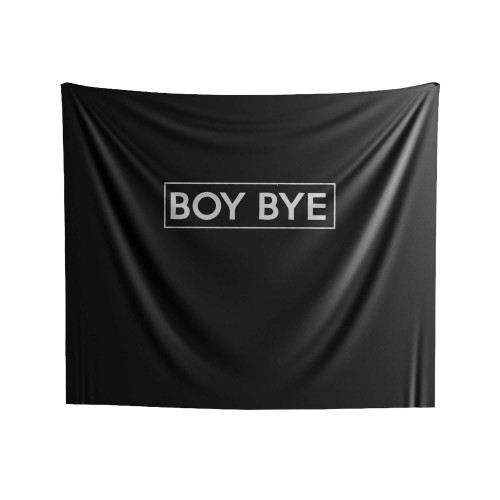 Boy Bye Quote Indoor Wall Tapestries