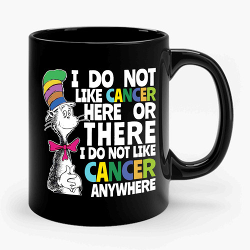 Dr. Seuss Cancer Ceramic Mug