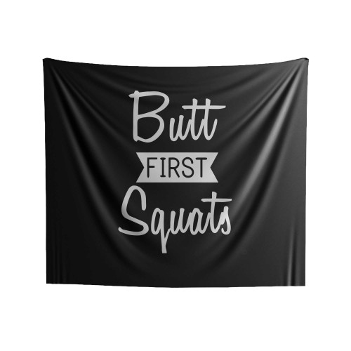 Butt First Squats Indoor Wall Tapestries