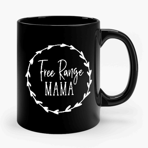 Free Range Mama Ceramic Mug