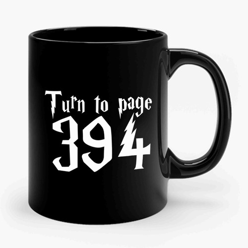 Harry Potter Turn To Page 394 Ceramic Mug