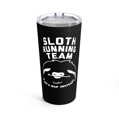 Sloth Running Team Let's Nap Instead Tumblr