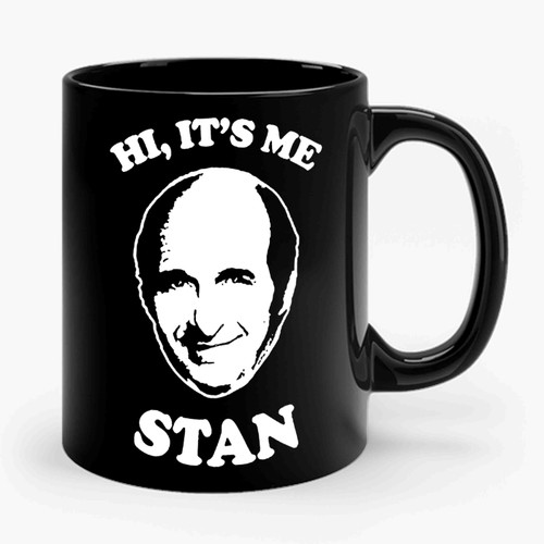 Hi I'ts Me Stan Golden Girls Ceramic Mug