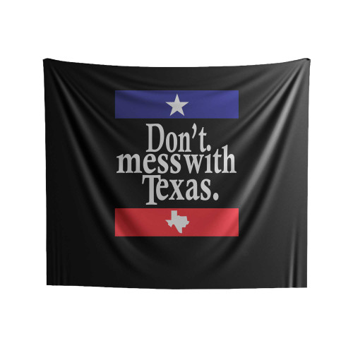 Don't Mess With Texas Texan American Usa Classic Iconic Indoor Wall Tapestries