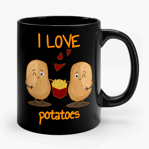 I Love Potatoes Ceramic Mug