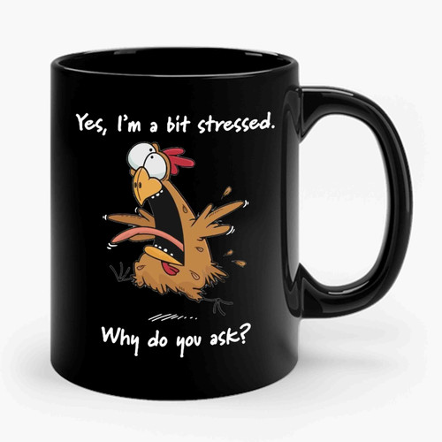 I'm Stressed Chicken Ceramic Mug