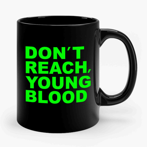 Kyrie Irving Don't Reach Young Blood Ceramic Mug