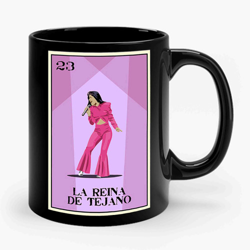La Reina De Tejano Mexican Loteria Cumbia Ceramic Mug