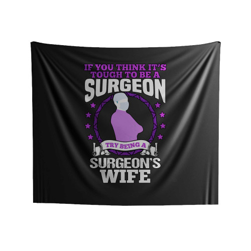 Funny Surgeon Wife Husband Indoor Wall Tapestries