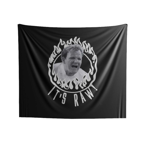 Gordon Ramsay Hell's Kitchen Nightmares It's Raw Indoor Wall Tapestries Gordon Ramsay Hell's Kitchen Nightmares It's Raw Indoor Wall Tapestries