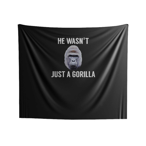 Harambe He Wasn't Just A Gorilla Indoor Wall Tapestries