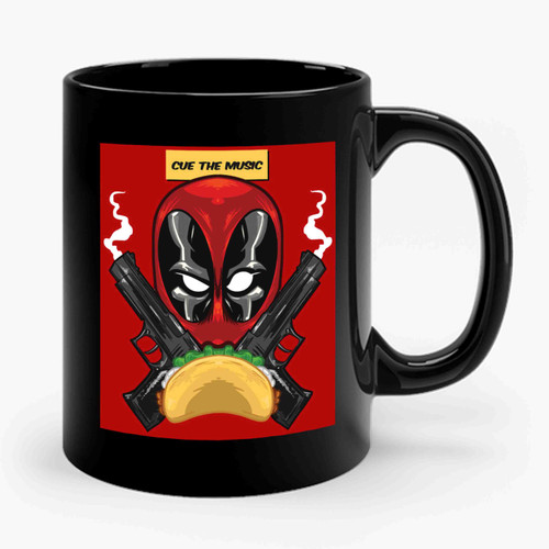 Deadpool Tacos And Guns Ceramic Mug