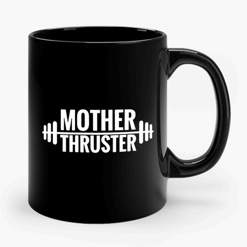 Mother Thruster Gym Fitness Barbell Weightlifting Ceramic Mug