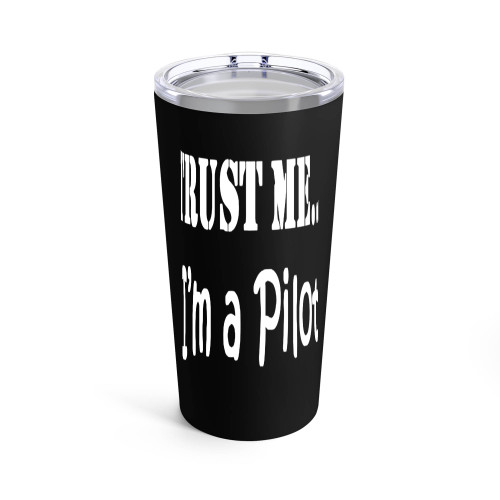 Trust Me I'M A Pilot Funny Tumblr
