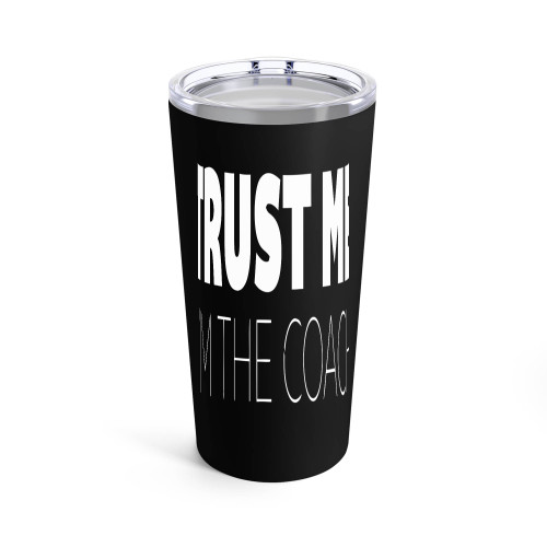 Trust Me I'M The Coach Tumblr
