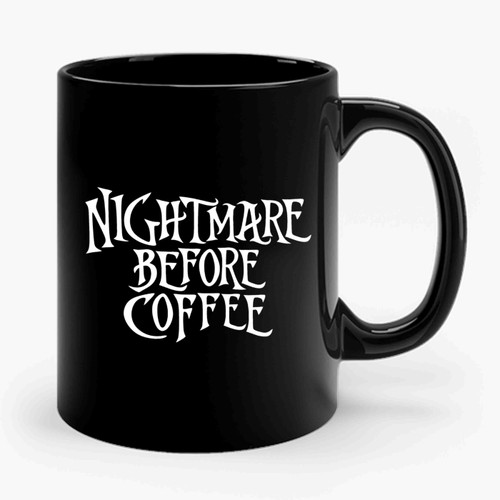 Nightmare Before Coffee Disney Nightmare Before Christmas Ceramic Mug