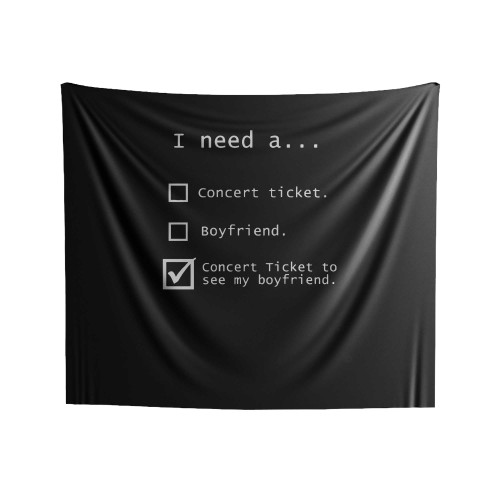 I Need A Concert Ticket To See My Boyfriend 5 Sos Indoor Wall Tapestries