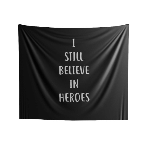 I Still Believe In Heroes Marvel Avengers Indoor Wall Tapestries