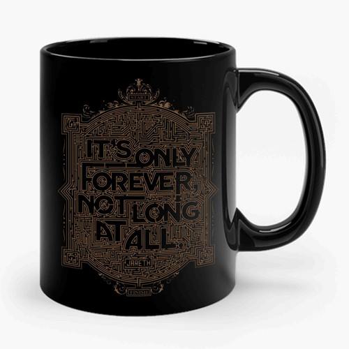 Only Forever Ceramic Mug