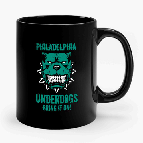 Philadelphia Underdogs Bring It On Ceramic Mug