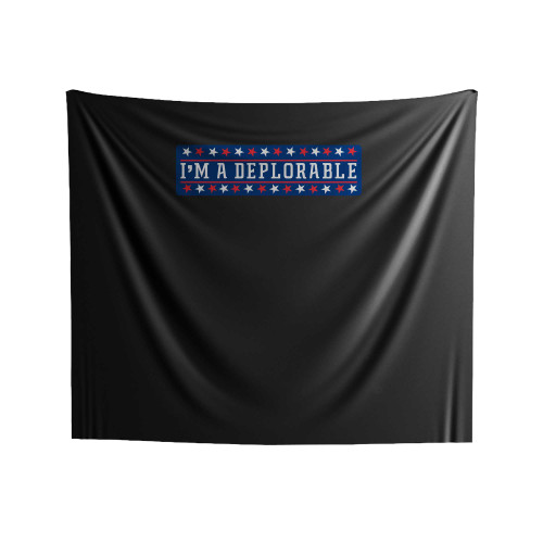 I'm A Deplorable Deplorable Vote Trump Us Flag Indoor Wall Tapestries