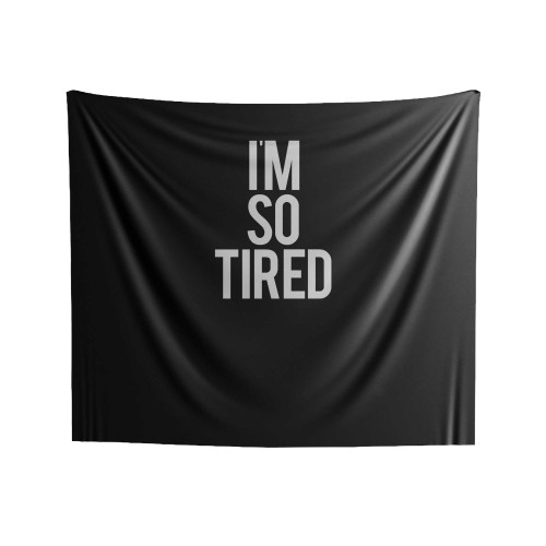 I'm So Tired + I'm Not Tired Mothers Day Gift Mama Bear 1 Indoor Wall Tapestries
