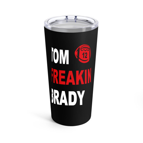 Tom Brady Tom Freakin' Brady New England Patriots Number 12 Funny Tumblr Tom Brady Tom Freakin' Brady New England Patriots Number 12 Funny Tumblr