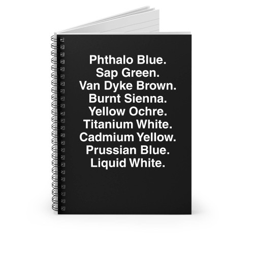 Bob Ross Happy Trees Funny Oil Paint Colors Spiral Notebook