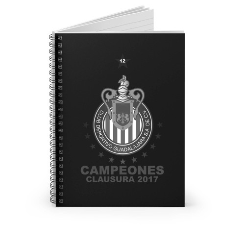 Chivas Campeon Clausura 2017 Rayadas Del Guadalajara Spiral Notebook